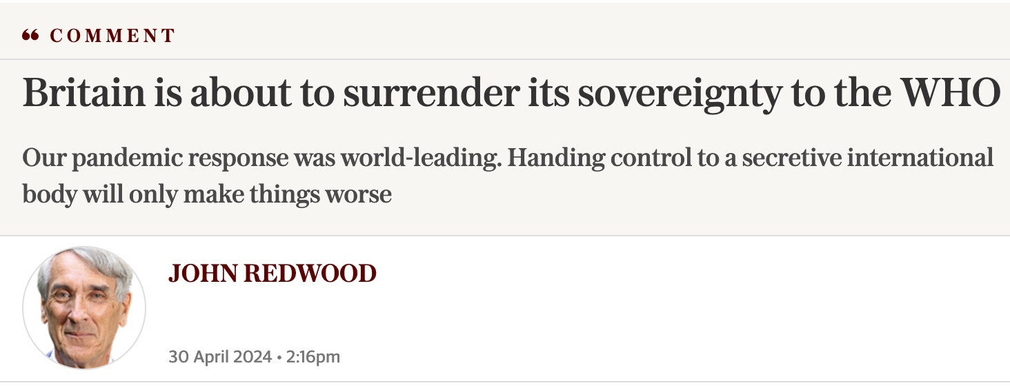 John Redwood in Telegraph - don't sign WHO treaty
